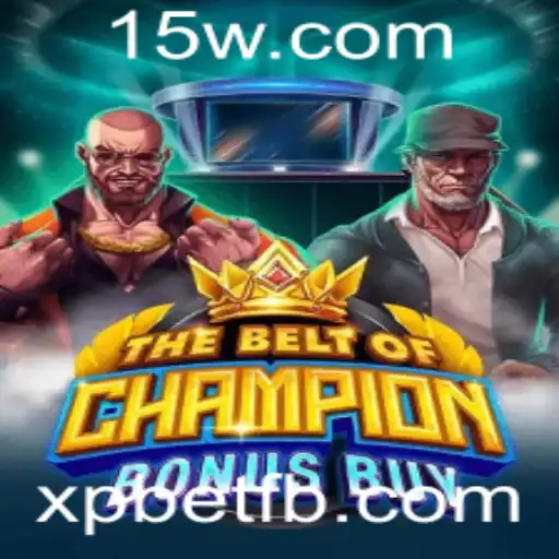 Descubra o Mundo de Emoções em TheBeltOfChampionBonusBuy com XPBet